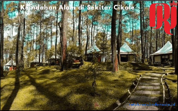 Keindahan Alam di Sekitar Cikole