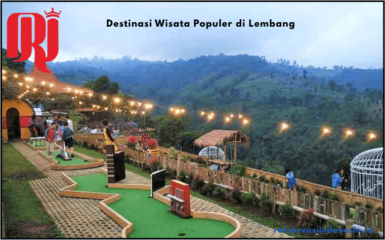 Destinasi Wisata Populer di Lembang