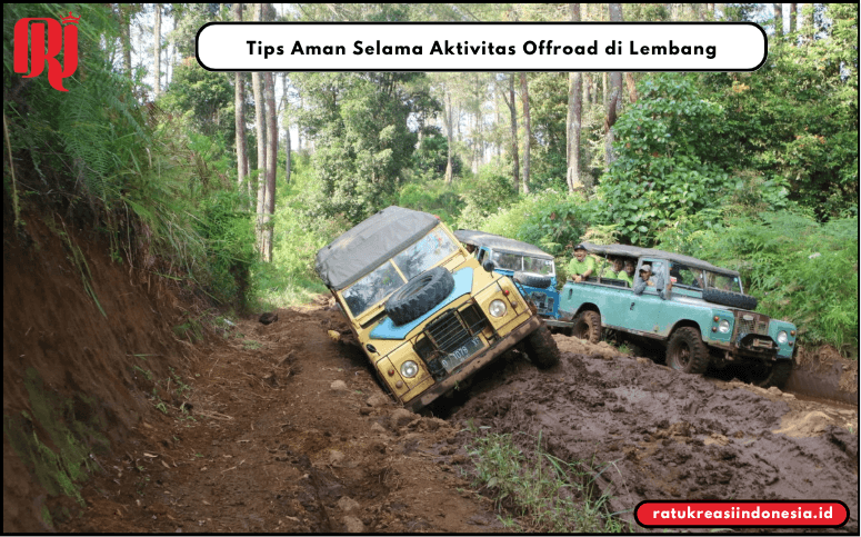 Tips Aman Selama Aktivitas Offroad di Lembang