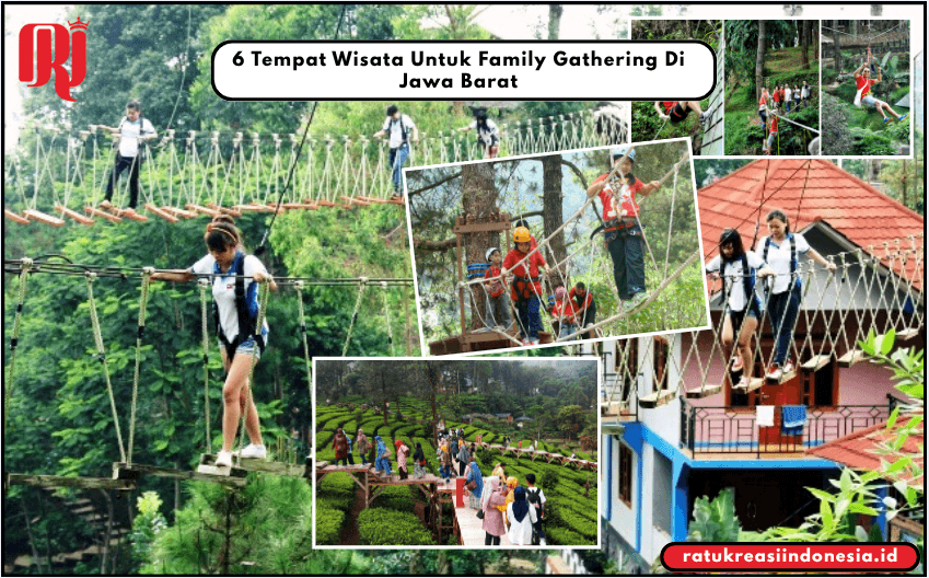 6 Tempat Wisata Untuk Family Gathering Di Jawa Barat