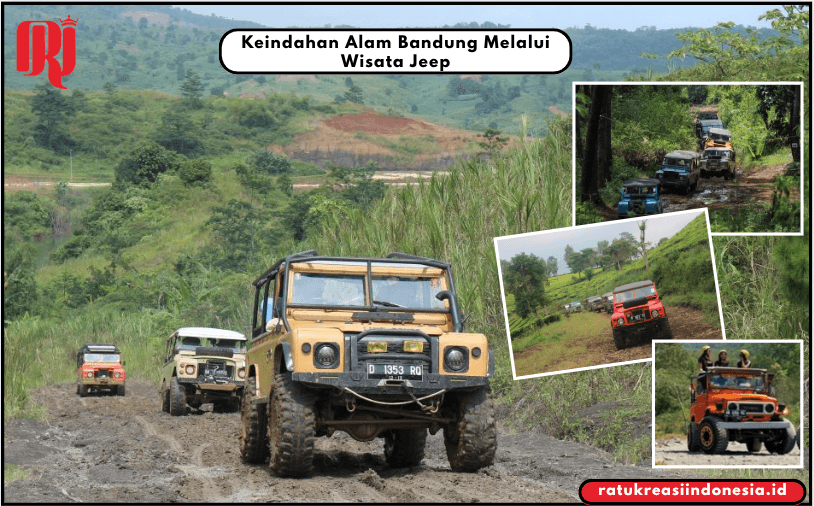 Keindahan Alam Bandung Melalui Wisata Jeep