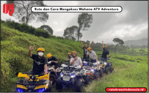 Rute dan Cara Mengakses Wahana ATV Adventure