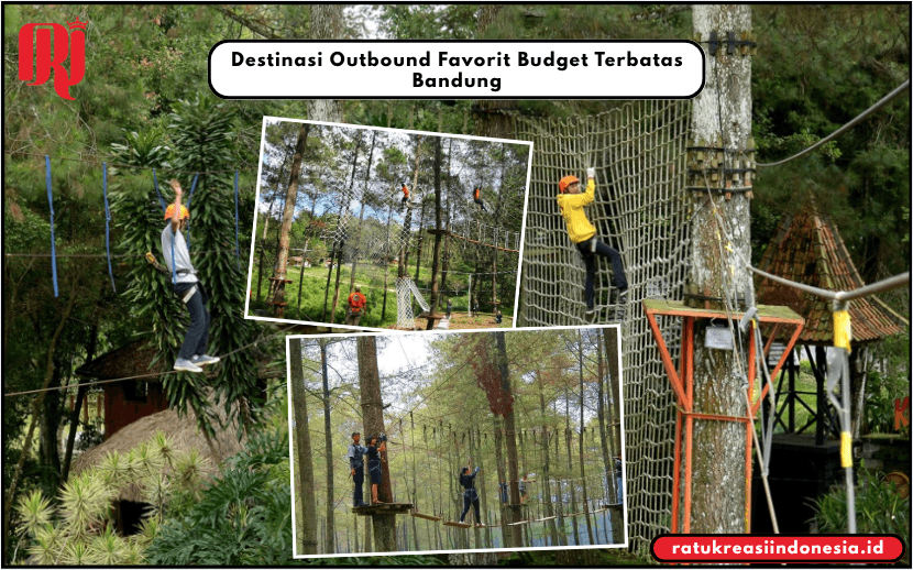 Destinasi Outbound Favorit Budget Terbatas Bandung