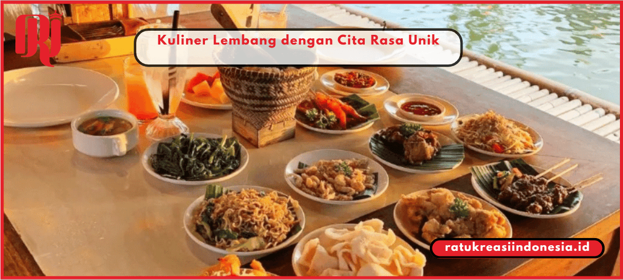 Kuliner Lembang dengan Cita Rasa Unik