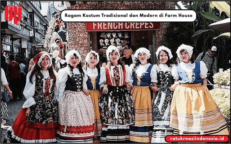 Ragam Kostum Tradisional dan Modern di Farm House